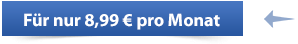Für nur 8,99 € pro Monat